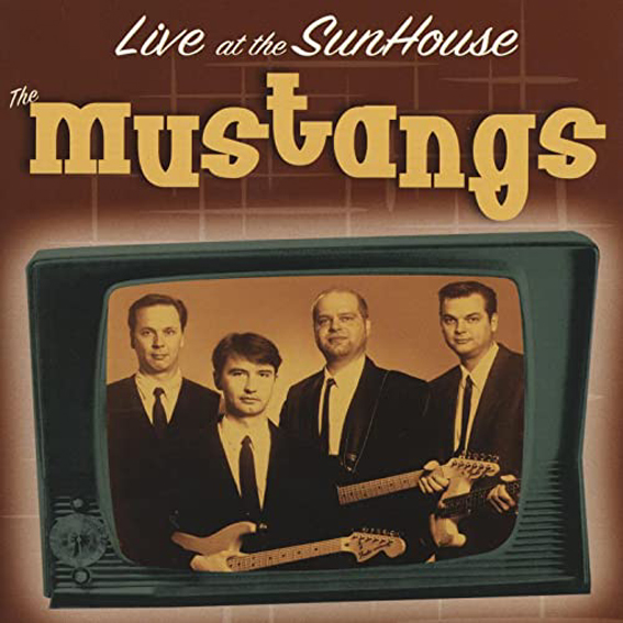 The Mustangs - Live At The Sunhouse
