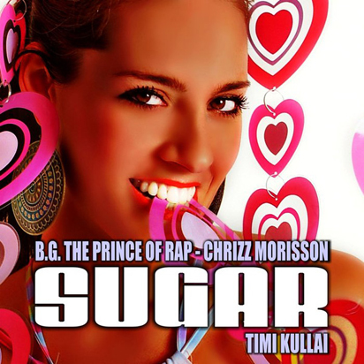 B.G. The Prince Of Rap and Chrizz Morisson feat Timi Kullai - Sugar-SINGLE-WEB-2021-ZzZz