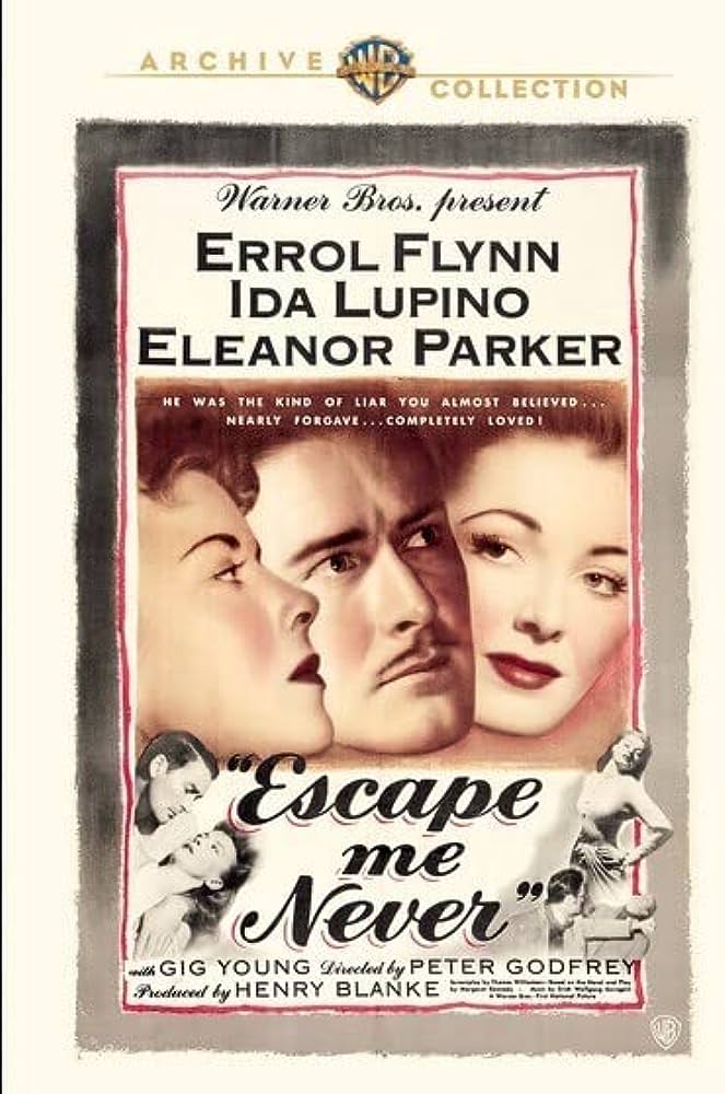 Errol Flyn Collectie 21 van 24 Escape Me Never (1947)