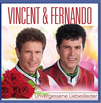 Vincent Und Fernando-Unvergessene Liebeslieder-CD-DE-2013