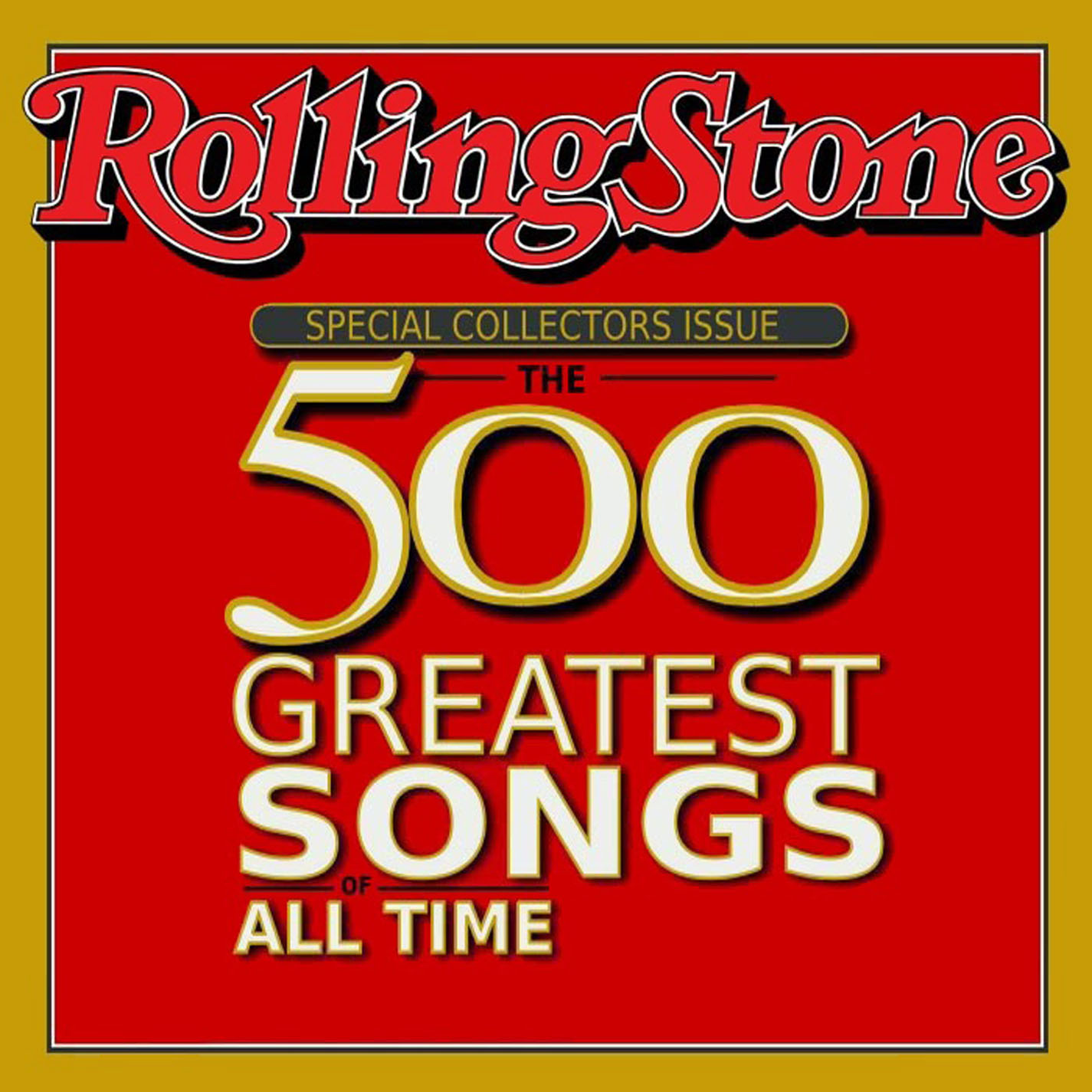 Rolling Stone Magazine's 500 Greatest Songs Of All Time - 401-500