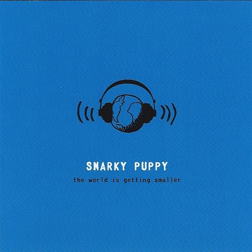 Snarky Puppy - Collection (2006-2023)