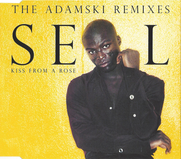 Seal - Kiss From A Rose (The Adamski Remixes) (1994) [CDM]