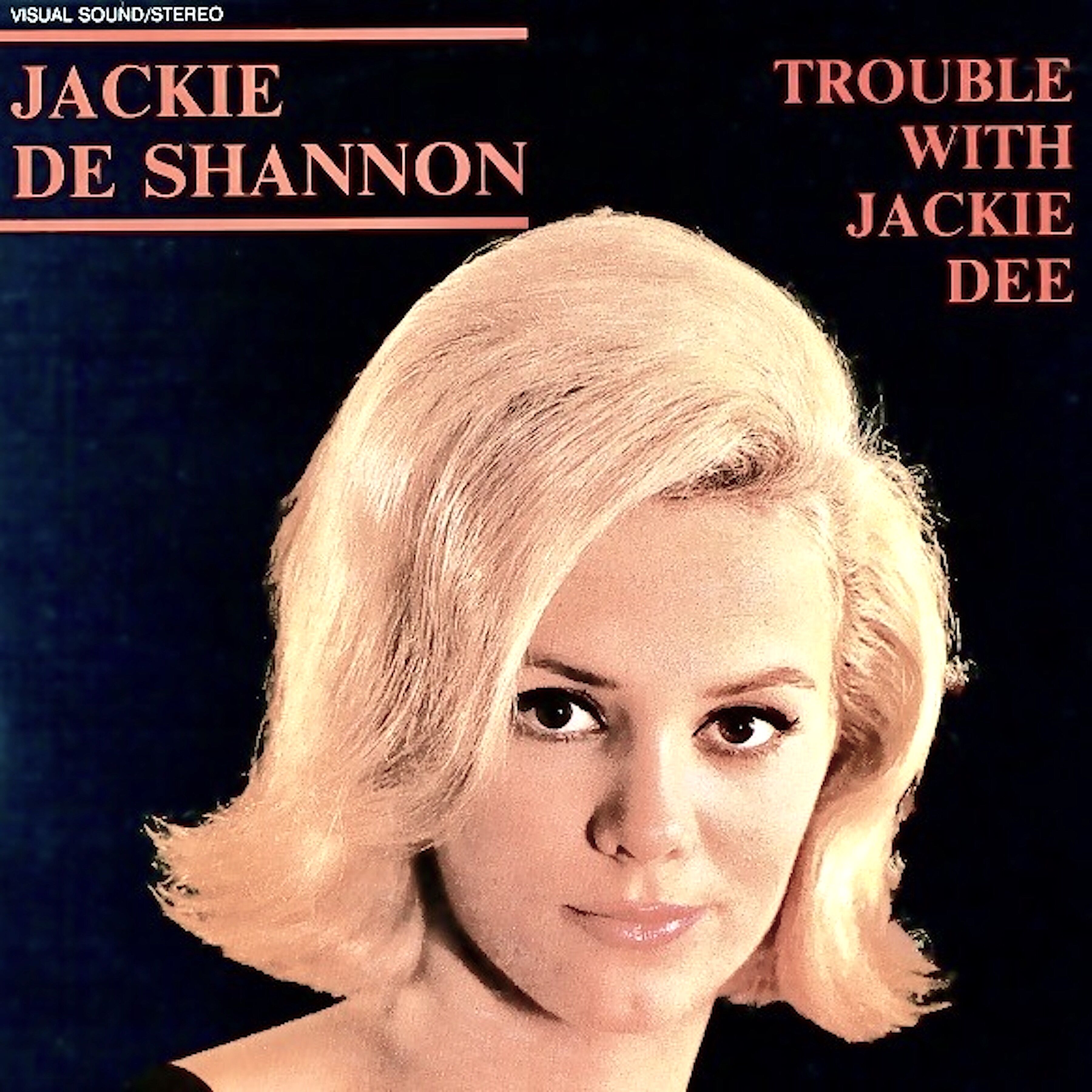 Jackie DeShannon - Trouble With Jackie Dee 1958-1961 24-96