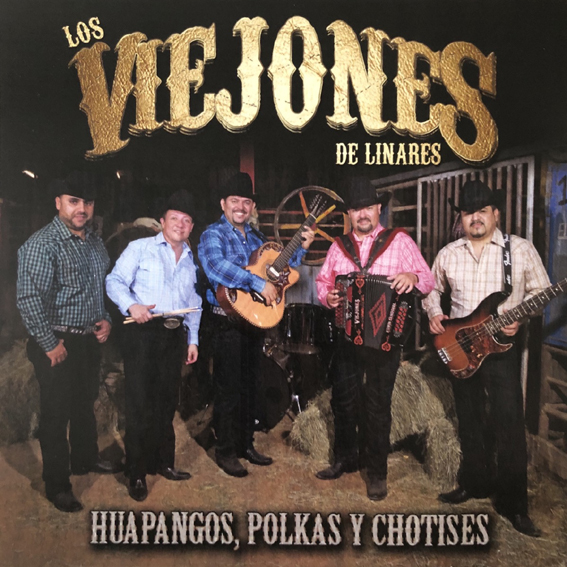 Los Viejones De Linares - Huapangos & Polkas