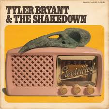 Tyler Bryant & the Shakedown - 2024 - Electrified