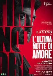 L Ultima Notte Di Amore aka Last Night Of Amore 2023 1080p WEB-DL AC3 DD5 1 H264 UK NL Subs