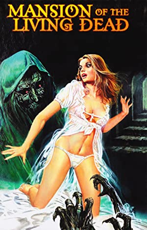 Mansion Of The Living Dead 1982 1080P BLURAY X264-WATCHABLE
