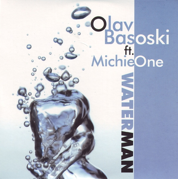 Olav Basoski feat. Michie One - Waterman (2005) [CDM]
