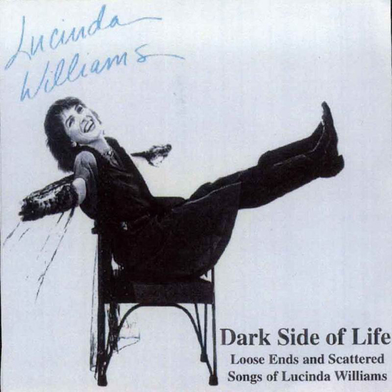 Lucinda Williams - Dark Side Of Life