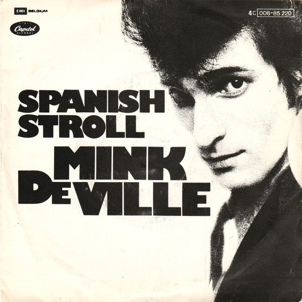Mink Deville - Spanish Stroll 1977-1987