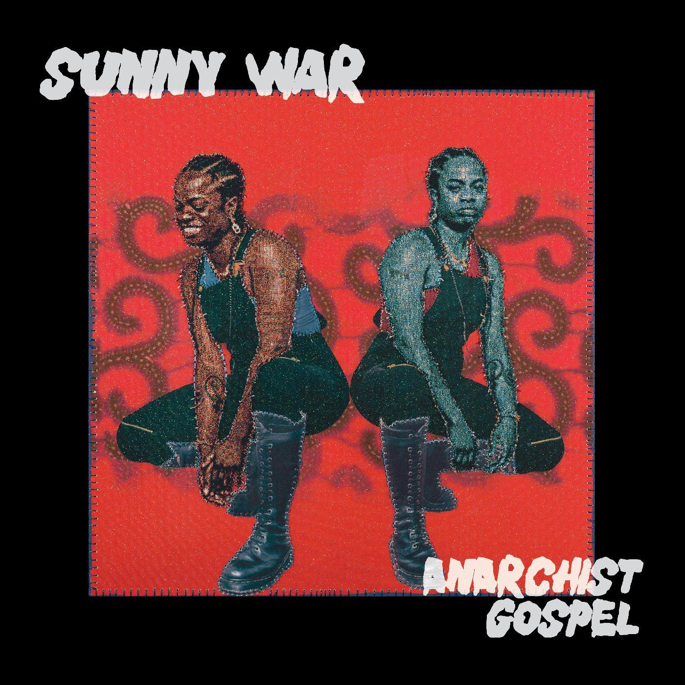 Sunny War - 2023 - Anarchist Gospel (24-96)