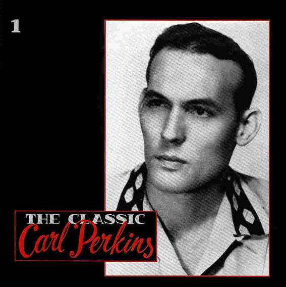 Carl Perkins - The Classic - Cd 1