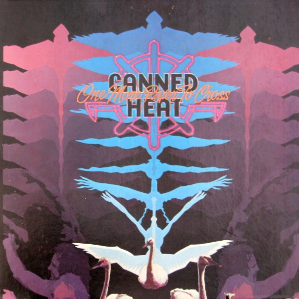 Canned Heat - One More River To Cross (1973 ) (24-48 Vinyl)