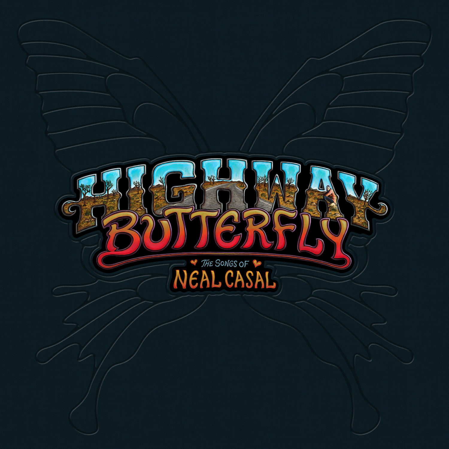 V.A. – 2021 - Highway Butterfly꞉ The Songs of Neal Casal (24-96)