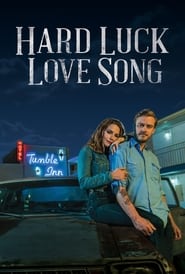 Hard Luck Love Song 2020 HDR 2160p WEB H265-HEATHEN
