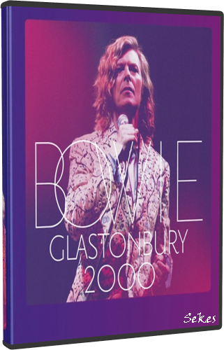 David Bowie - Glastonbury 2000 (2018), DVD9.Remux.2.MKV