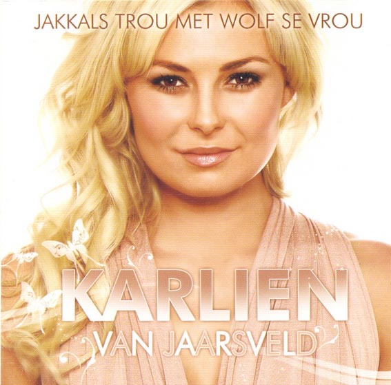 Karlien Van Jaarsveld - Jakkals Trou Met Wolf Se Vrou