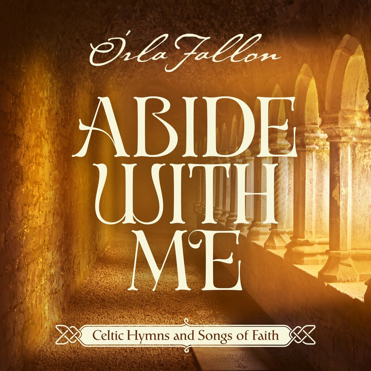 Órla Fallon - 2022 - Abide With Me (Celtic Hymns And Songs Of Faith)
