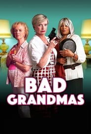 Bad Grandmas 2017 720p WEB H264-PFa