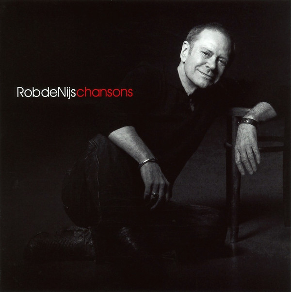 Rob De Nijs - Chansons