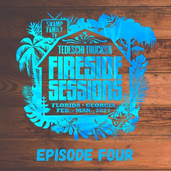 Tedeschi Trucks Band - 2021 - The Fireside Sessions - 11 March, Florida, Part 4 (24-48)