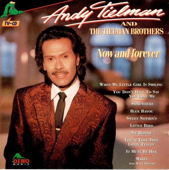 Andy Tielman Now And Forever