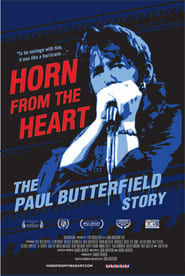 Horn From The Heart The Paul Butterfield Story 2017 WEBRip x
