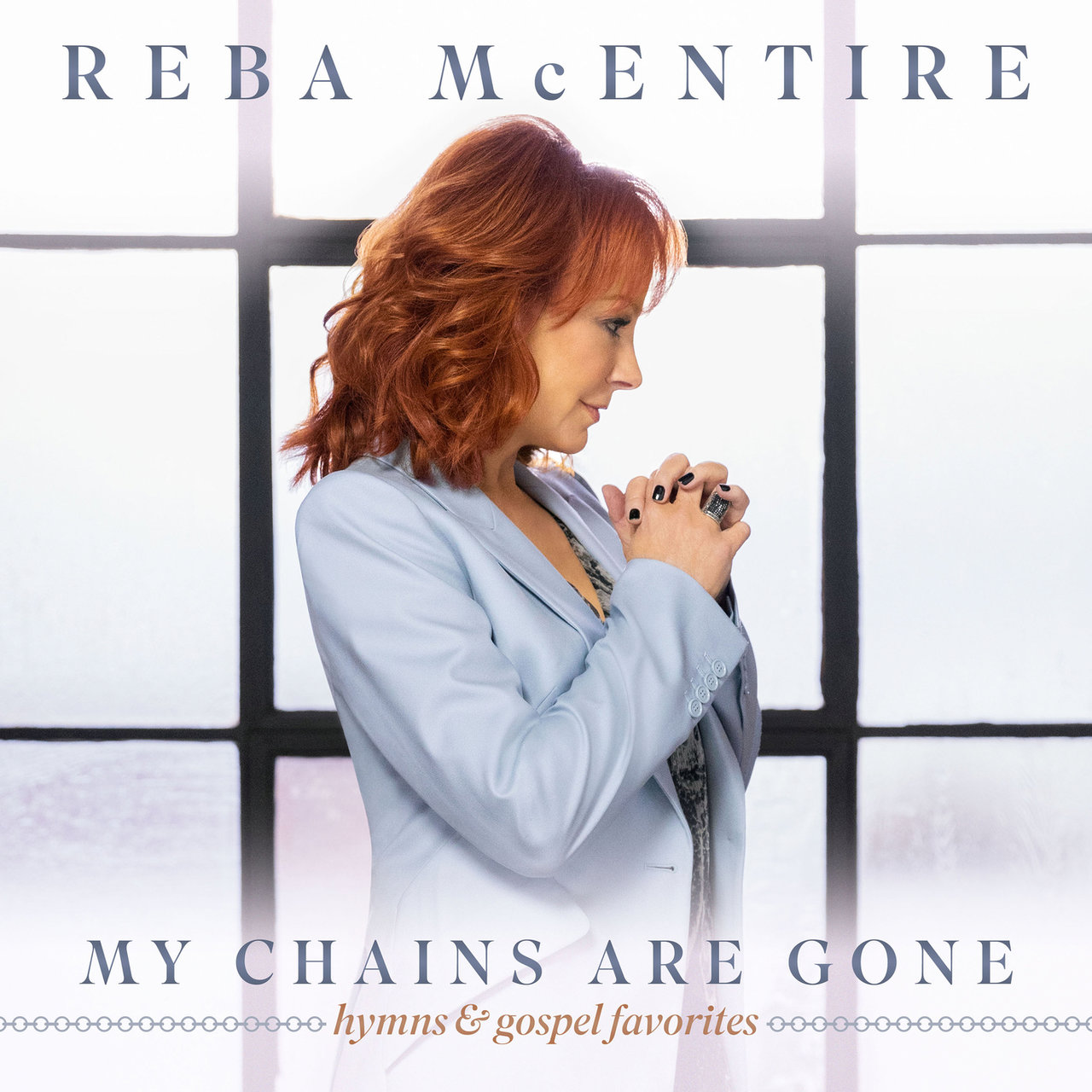 Reba McEntire · My Chains Are Gone (2022 · FLAC+MP3)
