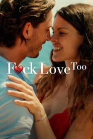 Fuck Love Too 2022 720p WEB h264-KOGi