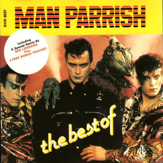 Man Parrish · The Best Of Man Parrish (1991 · FLAC+MP3)