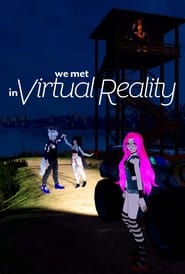We Met in Virtual Reality 2022 1080p WEB h264-KOGi