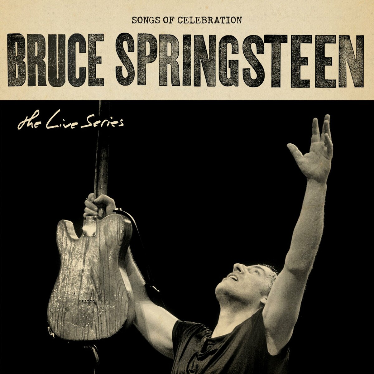 Bruce Springsteen - The Live Series Songs Of Celebration