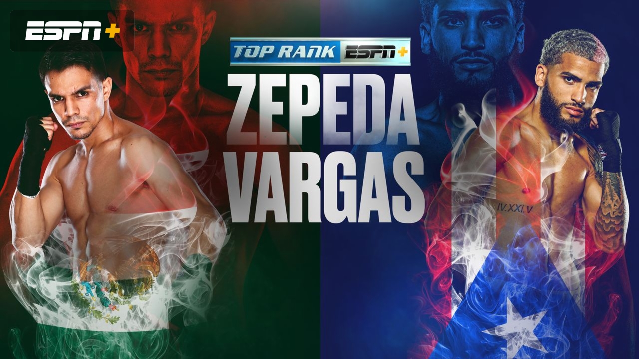 Top Rank Boxing on ESPN: Zepeda vs. Vargas 720p