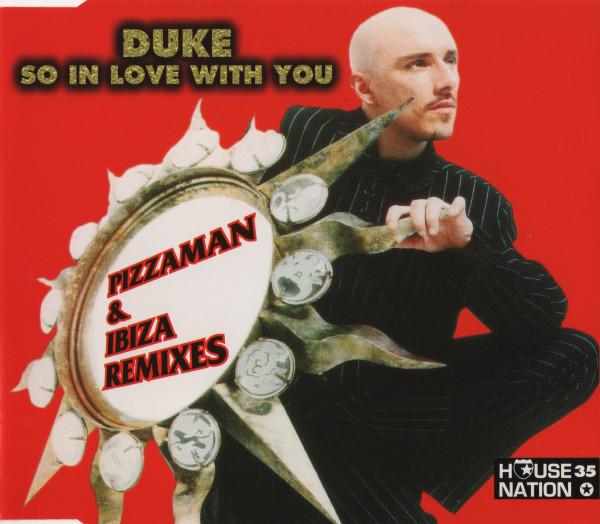 Duke - So In Love With You (Pizzaman & Ibiza Remixes) (1995) [CDM]