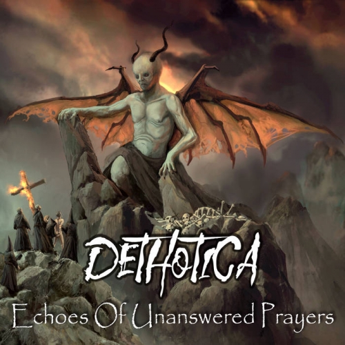 [Doom Metal] Dethotica - Echoes of Unanswered Prayers (2022)