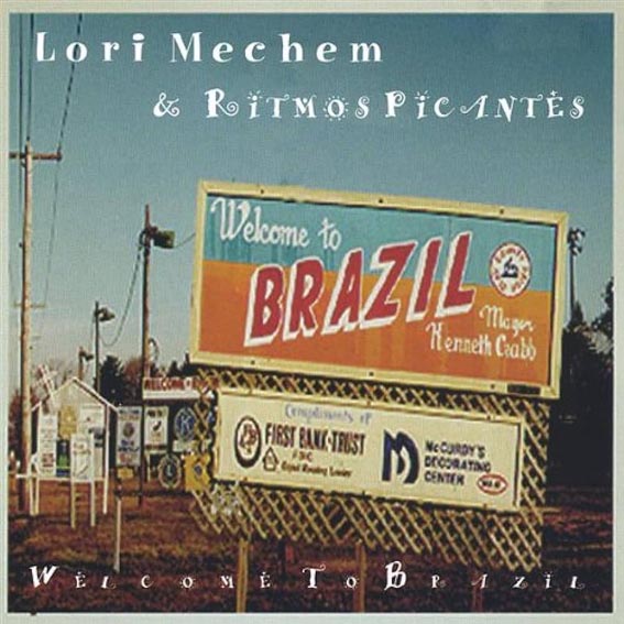 Lori Mechem And Ritmos Picantes - Welcome To Brazil