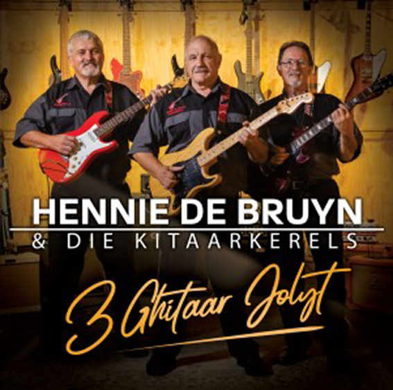 Hennie De Bruyn En Die Kitaarkerels - 3 Kitaar Jolyt
