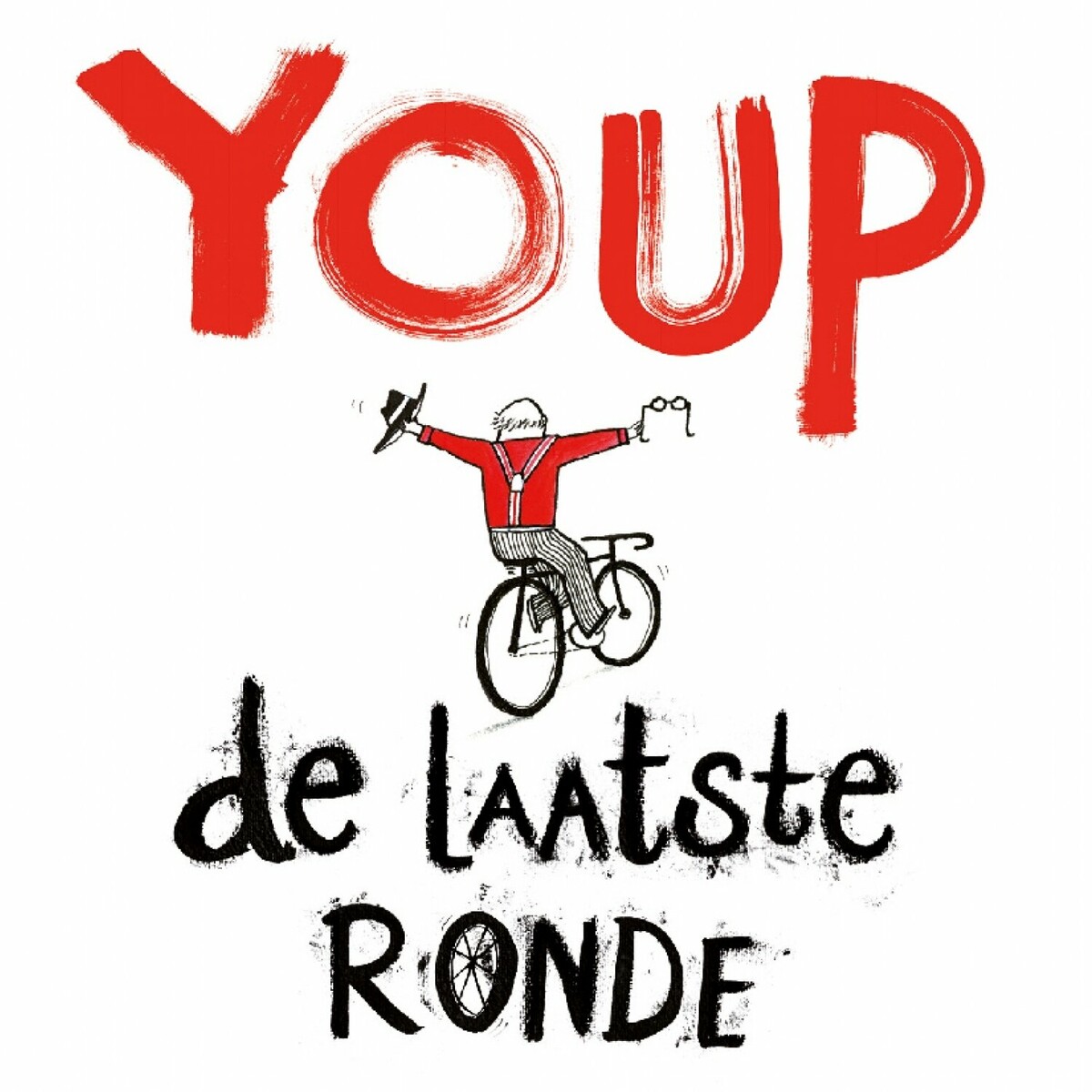 Youp Van 'T Hek - De Laatste Ronde