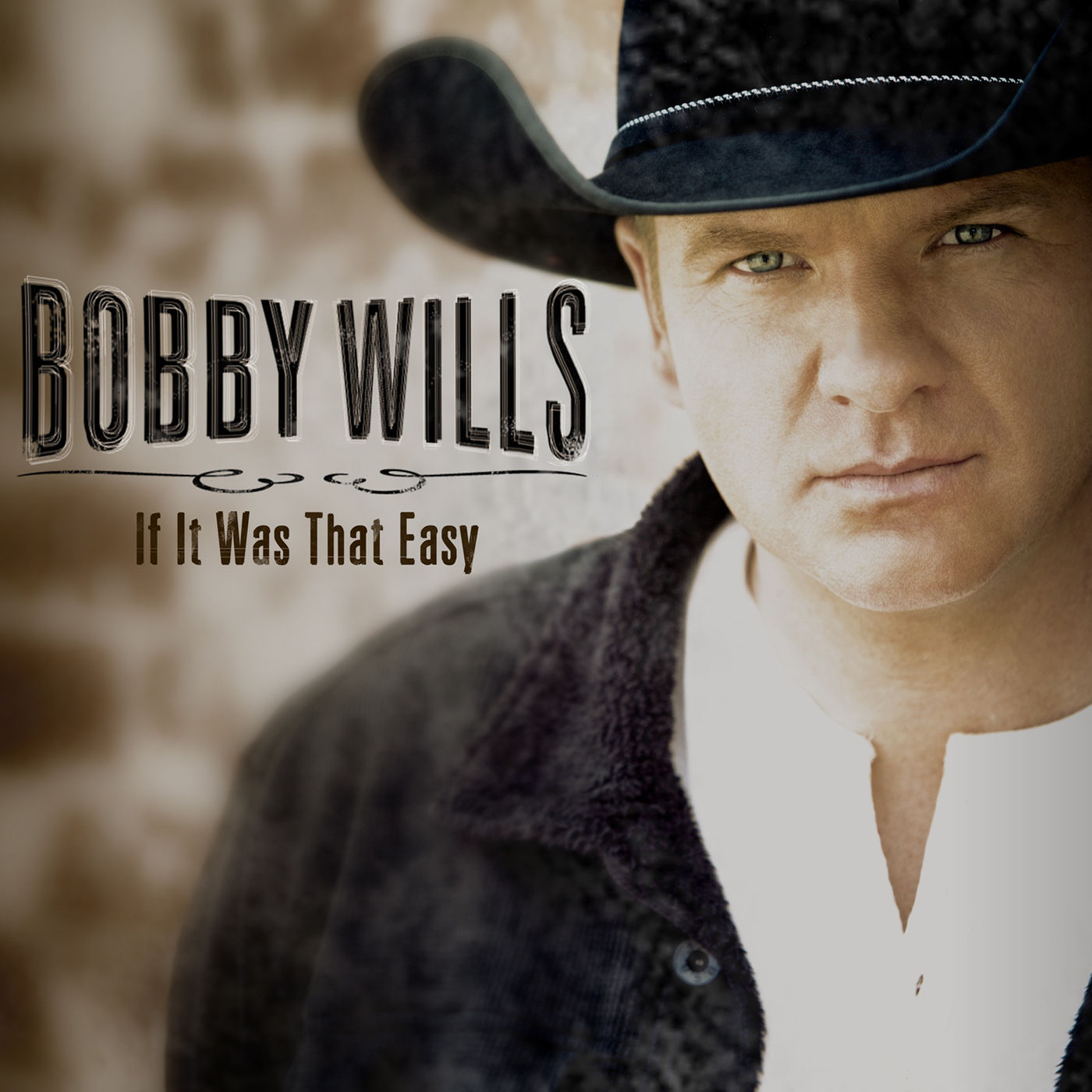 Bobby Wills · If It Was That Easy (2013 · FLAC+MP3)