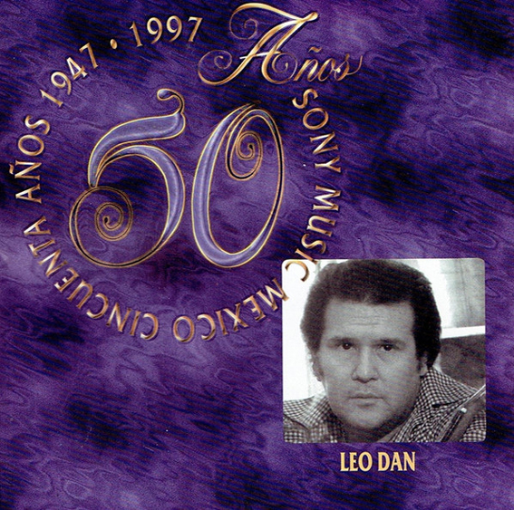 Leo Dan - Anos 1947-1997