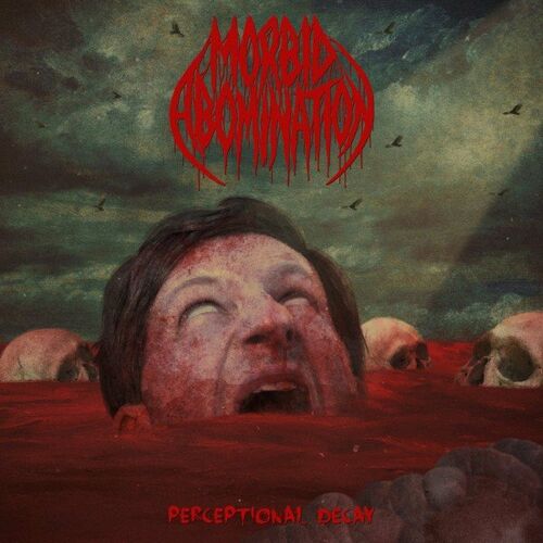 [Death Metal] Morbid Abomination - Perceptional Decay (2022)