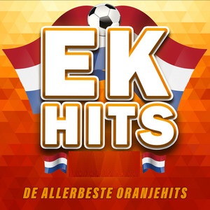 Ek Hits De Allerbeste Oranje Hits