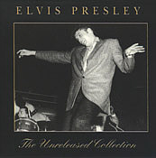Elvis Presley - The Unreleased Collection [Agler Music EP100]