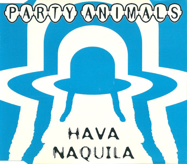 Party Animals - Hava Naquila (1996) [CDM FLAC]