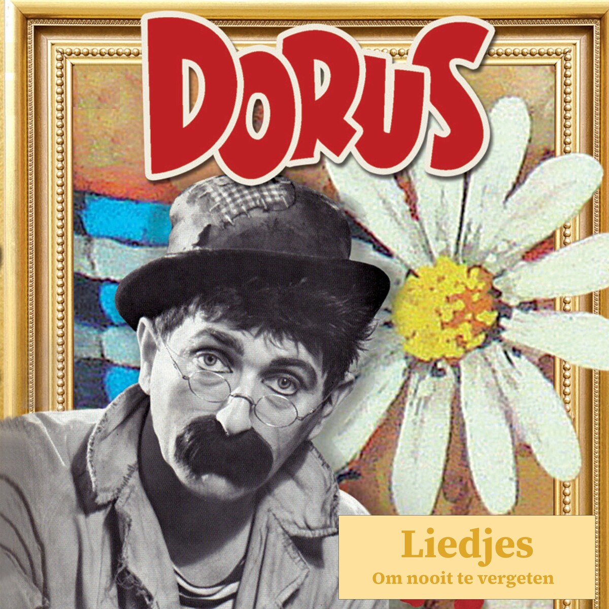 Dorus - Liedjes Om Nooit Te Vergeten (2023)
