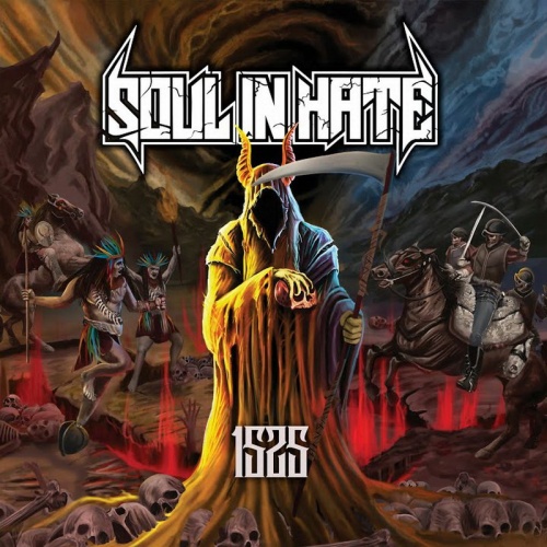 [Thrash Metal] Soul in Hate - 1525 (2022)