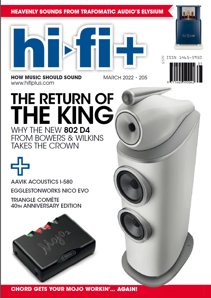 Hi-Fi+ - Issue 205, March 2022