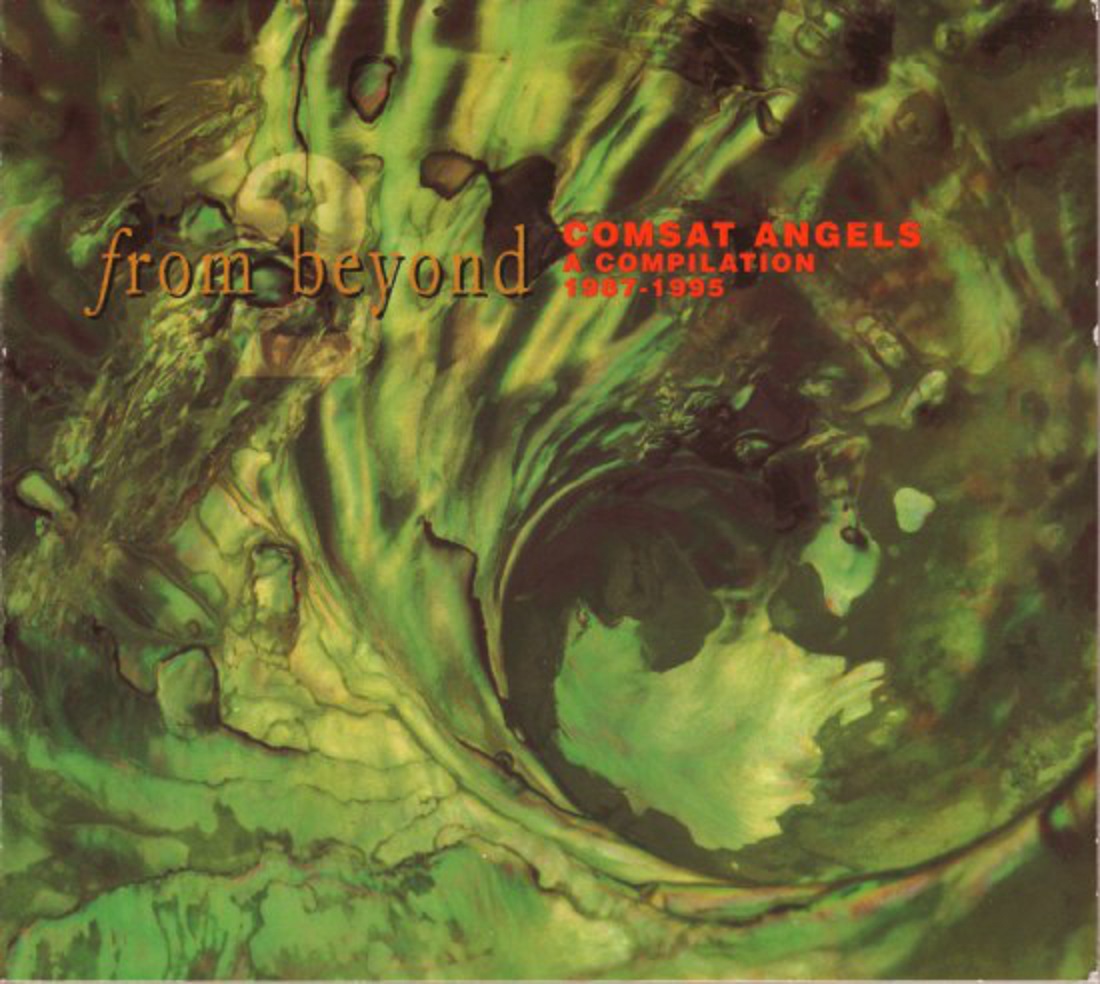 The Comsat Angels - From Beyond 2 (A Compilation 1987-1995)