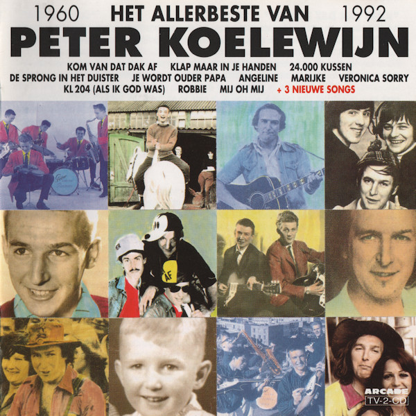 Peter Koelewijn - Het Allerbeste Van Peter Koelewijn 1960-1992 (2CD) (1992) (Arcade)